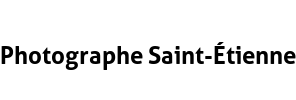 Photographe Saint-Étienne